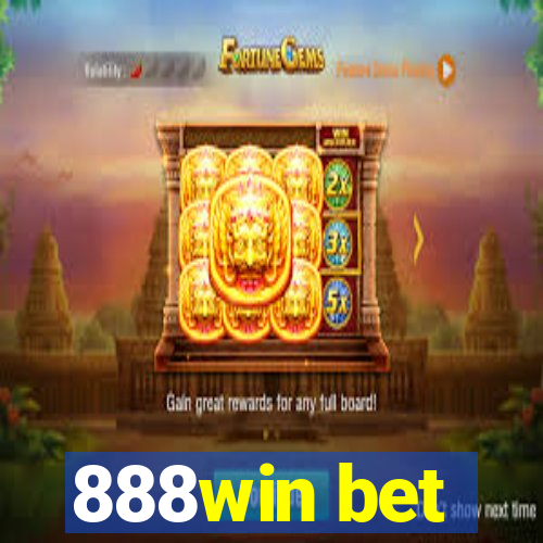 888win bet